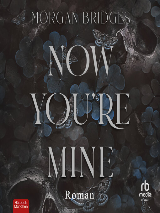 Title details for Now You're Mine by Morgan Bridges - Wait list
